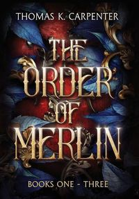 Cover image for The Order of Merlin Trilogy