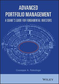 Cover image for Advanced Portfolio Management - A Quant's Guide for Fundamental Investors