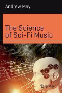 Cover image for The Science of Sci-Fi Music