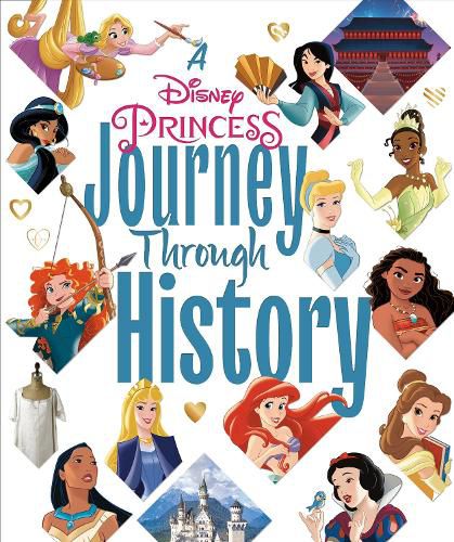 Cover image for A Disney Princess Journey Through History (Disney Princess)