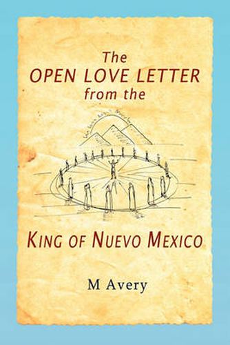 Cover image for The Open Love Letter from the King of Nuevo Mexico