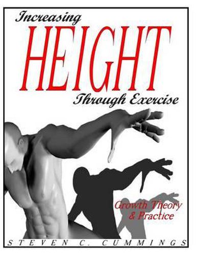 Cover image for Increasing Height Through Exercise: Growth Theory & Practice