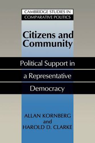 Cover image for Citizens and Community: Political Support in a Representative Democracy