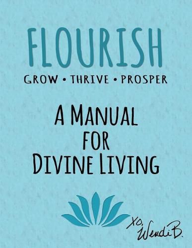 Cover image for Flourish: Grow Thrive Prosper