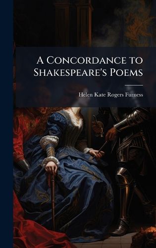 Cover image for A Concordance to Shakespeare's Poems