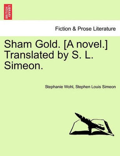 Cover image for Sham Gold. [A Novel.] Translated by S. L. Simeon.