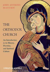 Cover image for The Orthodox Church - An Introduction to its History, Doctrine, and Spiritual Culture