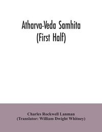 Cover image for Atharva-Veda samhita (First Half)