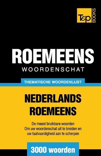 Cover image for Thematische woordenschat Nederlands-Roemeens - 3000 woorden
