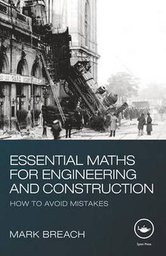 Cover image for Essential Maths for Engineering and Construction: How to Avoid Mistakes
