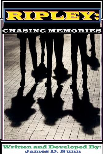 Ripley - Chasing Memories