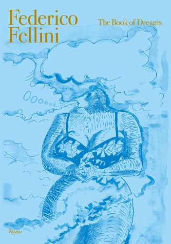 Cover image for Federico Fellini: The Book of Dreams DELUXE EDITION