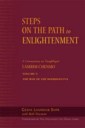 Cover image for Steps to the Path of Enlightenment: The Bodhisattva's Way of Life