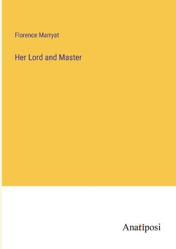 Cover image for Her Lord and Master