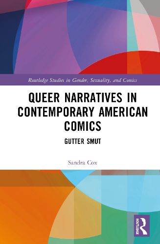 Cover image for Queer Narratives in Contemporary American Comics