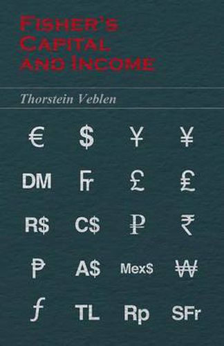 Cover image for Fisher's Capital and Income (Essential Economics Series: Celebrated Economists)
