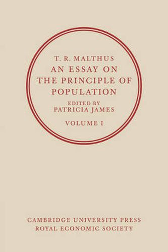 An Essay on the Principle of Population: Volume 1