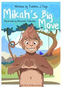 Cover image for Mikah's Big Move