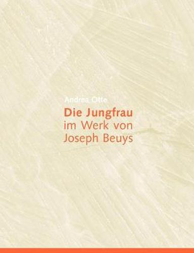 Cover image for Die Jungfrau im Werk von Joseph Beuys