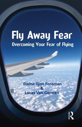 Cover image for Fly Away Fear: Overcoming your Fear of Flying