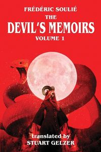 Cover image for The Devil's Memoirs Volume 1