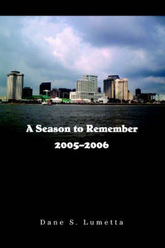 Cover image for A Season to Remember 2005-2006