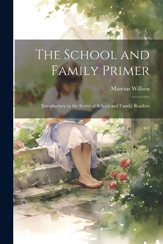 The School and Family Primer