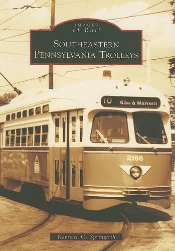 Cover image for Southeastern Pennsylvania Trolleys, Southeawstern Pennsylvania