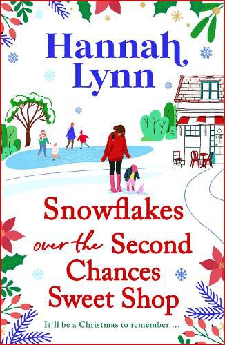 Cover image for Snowflakes Over the Second Chances Sweet Shop