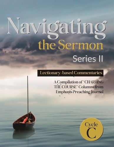 Cover image for Navigating the Sermon, Series II, Cycle C