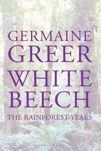 Cover image for White Beech: The Rainforest Years