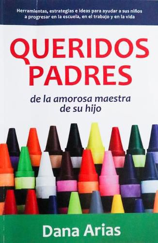 Cover image for Queridos Padres: de la Amorosa Maestra de Sus Hijos