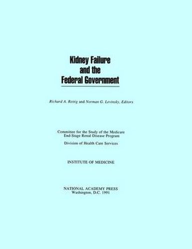 Kidney Failure and the Federal Government