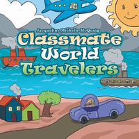 Cover image for Classmate World Travelers