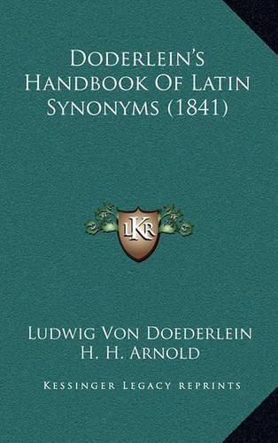 Doderlein's Handbook of Latin Synonyms (1841)