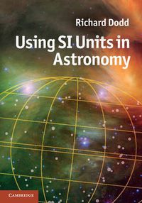 Cover image for Using SI Units in Astronomy