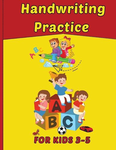 Cover image for Handwriting Practice For Kids 3 -5