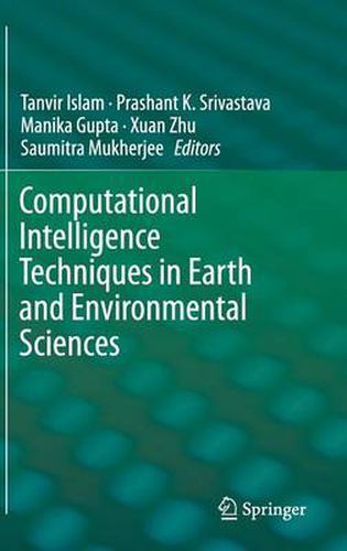 Cover image for Computational Intelligence Techniques in Earth and Environmental Sciences