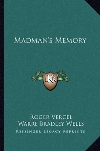 Madman's Memory