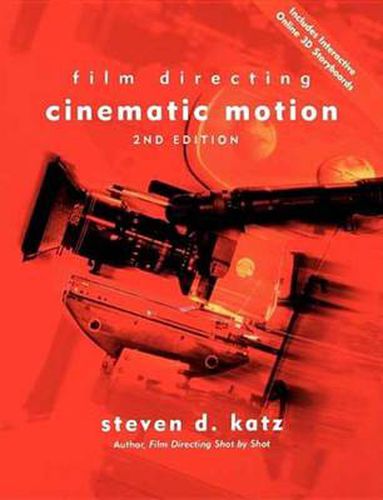 Cover image for Film Directing Cinematic Motion: A Workshop for Staging Scenes