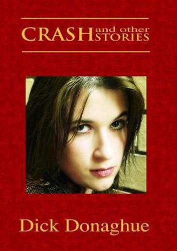 Cover image for CRASH and Other STORIES