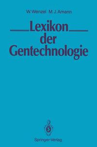 Cover image for Lexikon der Gentechnologie