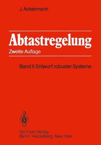 Cover image for Abtastregelung: Band II: Entwurf robuster Systeme