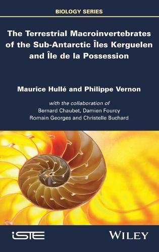 Cover image for The Terrestrial Macroinvertebrates of the Sub-Antarctic Iles Kerguelen and Ile de la Possession