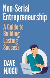 Cover image for Non-Serial Entrepreneurship