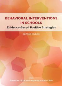 Cover image for Behavioral Interventions in Schools: Evidence-Based Positive Strategies