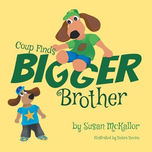 Cover image for Coup Finds Bigger Brother: Book 2