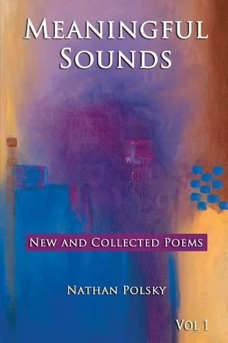 Cover image for Meaningful Sounds: New and Collected Poems