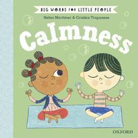 Cover image for Big Words for Little People Calmness