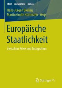 Cover image for Europaische Staatlichkeit: Zwischen Krise Und Integration